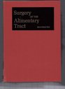 Surgery of the Alimentary Tract v 1