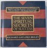 The Seven Spiritual Secrets of Success