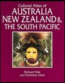 Cultural Atlas of Australia New Zealand and the South Pacific