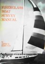 Fiberglass Boat Survey Manual