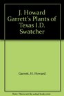 J Howard Garrett's Plants of Texas ID Swatcher