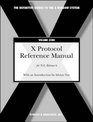 X Protocol Reference Manual Volume Zero for X11 Release 6 Definitive Guide to X
