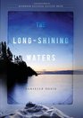 The Long-Shining Waters