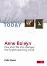 Anne Boleyn  One short life that changed the Englishspeaking world