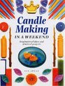Candle Making in a Weekend