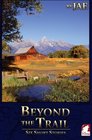 Beyond the Trail: Six Short Stories