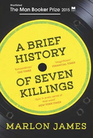 A Brief History of Seven Killings