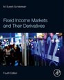 Fixed Income Markets and Their Derivatives Fourth Edition