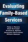 Evaluating FamilyBased Services
