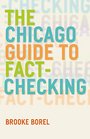 The Chicago Guide to FactChecking