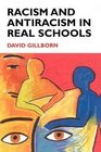 Racism and Antiracism in Real Schools Theory Policy Practice