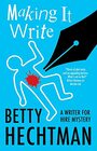 Making it Write (Writer for Hire, Bk 3)