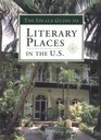 The Ideals Guide to Literary Places in the US