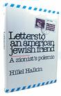 Letters to an American Jewish friend A Zionist's polemic
