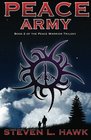 Peace Army Peace Warrior Trilogy Book 2