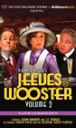 Jeeves and Wooster Vol 2 A Radio Dramatization