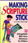 Making Scripture Stick 52 Unforgettable Bible Verse Adventures for Children