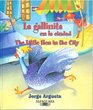 La Gallinita En La Ciudad/ The Little Hen In The City