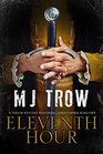 Eleventh Hour A Tudor mystery featuring Christopher Marlowe