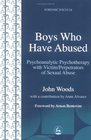 Boys Who Have Abused Psychoanalytic Psychotherapy With Victim/Perpetrators of Sexual Abuse