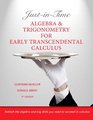 JustinTime Algebra and Trigonometry for Early Transcendentals Calculus