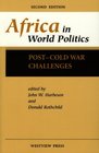 Africa In World Politics Postcold War Challenges Second Edition