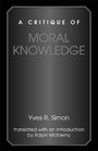 A Critique of Moral Knowledge