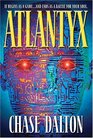 Atlantyx It Begins As a Game    And Ends As a Battle for Your Soul