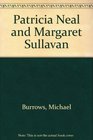 Patricia Neal and Margaret Sullavan