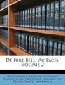 De Iure Belli Ac Pacis Volume 2