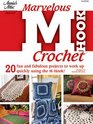 Marvelous MHook Crochet