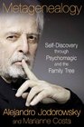 Metagenealogy SelfDiscovery through Psychomagic and the Family Tree
