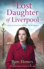 The Lost Daughter of Liverpool A heartbreaking and gritty family saga