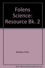 Folens Science Resource Bk 2