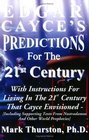 Edgar Cayce's Predictions For The 21st Century
