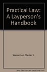 Practical Law A Layperson's Handbook