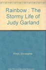 Rainbow: The Stormy Life of Judy Garland
