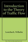 Introduction to the Theory of Traffic Flow