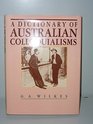 Dictionary of Australian Colloquialisms