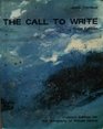The Call to Write Third Edition