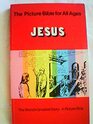 Picture Bible for All Ages Jesus