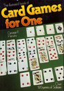 The Illustrated Book of Card Games for One: Over 120 Games of Patience