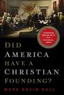 Did America Have a Christian Founding Separating Modern Myth from Historical Truth