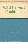 Wild Harvest Cookbook