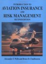 Introduction to Aviation Insurance and Risk Management Second Edition