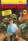 Fright Time 6