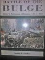 BATTLE  OF THE BULGE HITLER'S ARDENNES OFFENSIVE 19441945