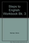 Steps to English Workbook Bk 3