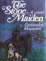 The Stone Maiden