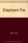 Elephant Pie: 2